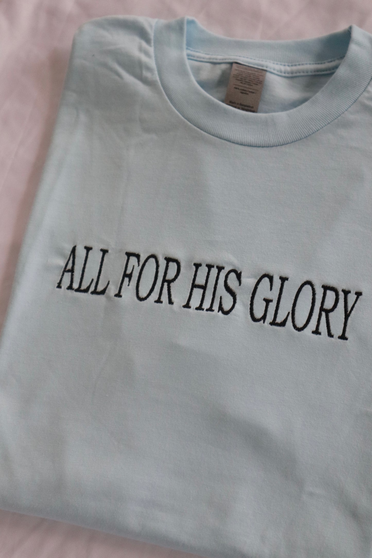 Embroidered 'All For His Glory' T-Shirt, Short Sleeve, Modern Classic fit, Unisex, Adult