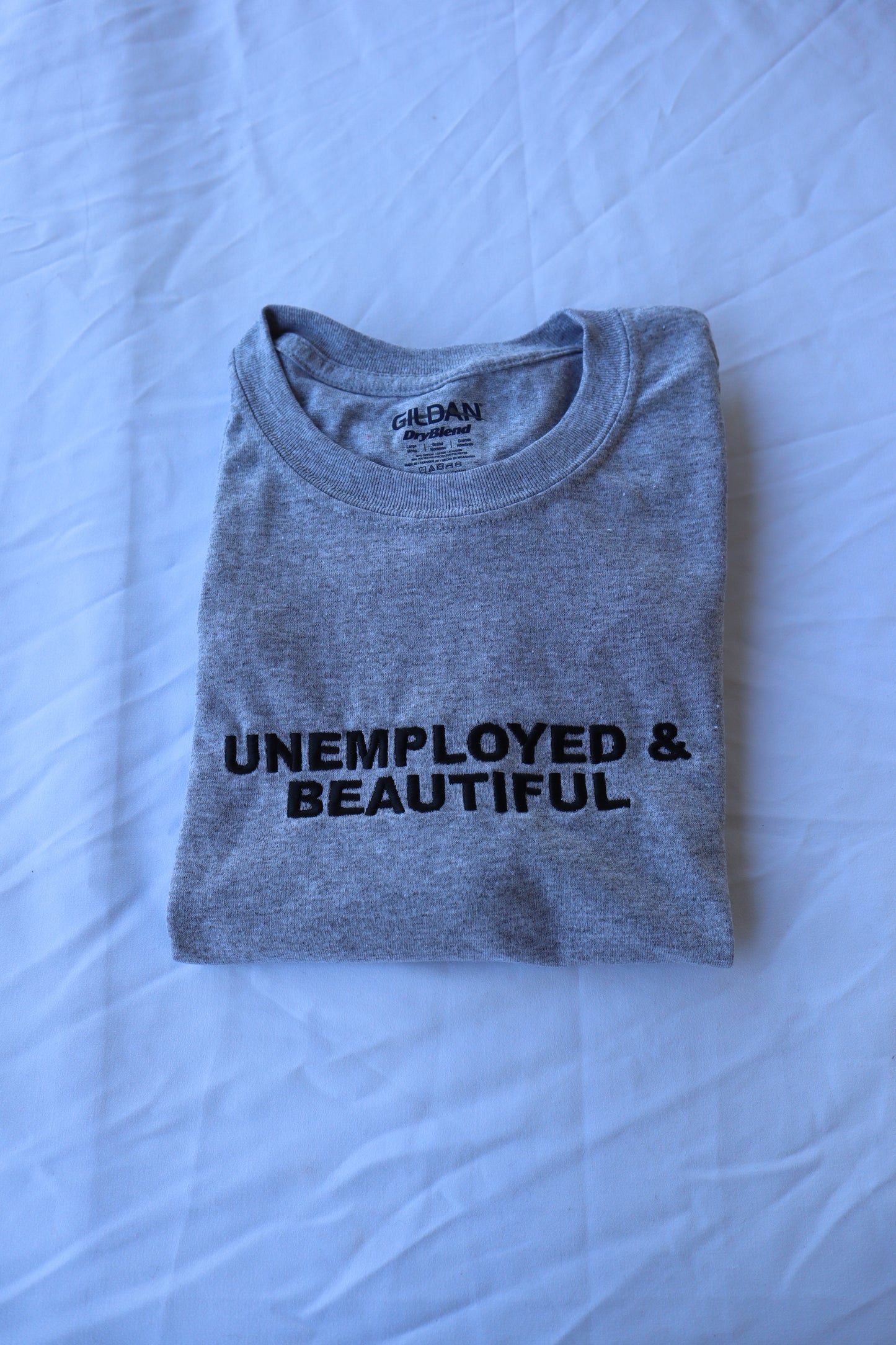Embroidered 'Unemployed & Beautiful' T-Shirt, Short Sleeve, Classic fit, Unisex, Adult