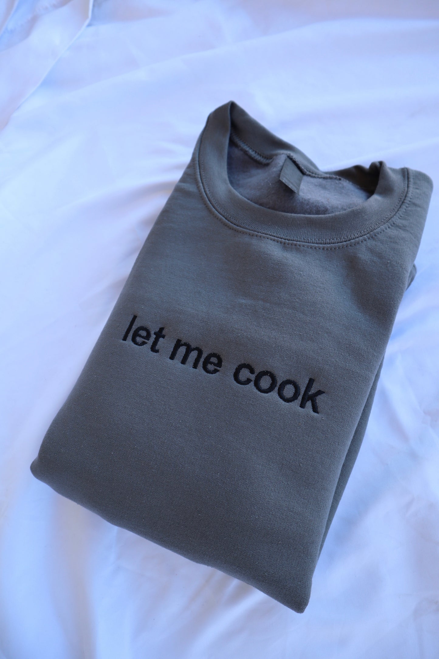 Embroidered 'let me cook' Hoodie or Crew Neck, Long Sleeve, Classic fit, Unisex, Adult