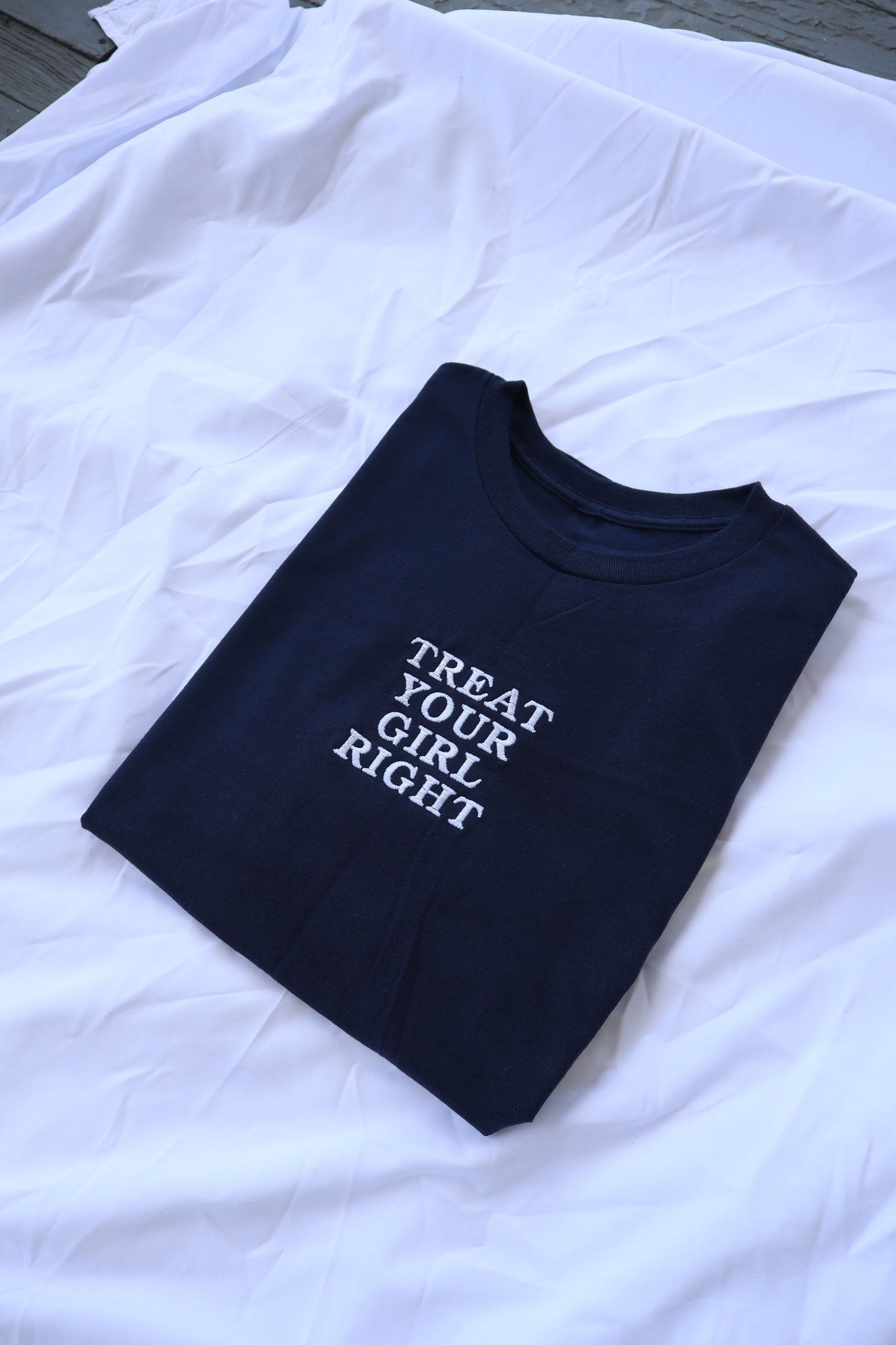 Embroidered Treat Your Girl Right' T-Shirt, Short Sleeve, Classic fit, Unisex, Adult