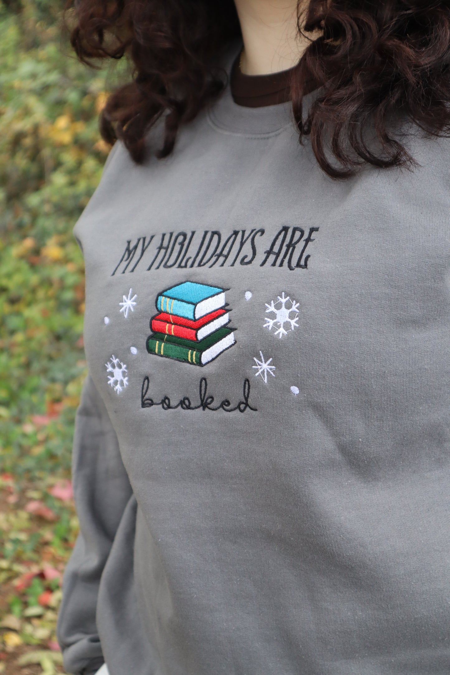 Embroidered Christmas "My Holidays Are Booked" Hoodie or Crew Neck, Long Sleeve, Classic fit, Unisex, Adult