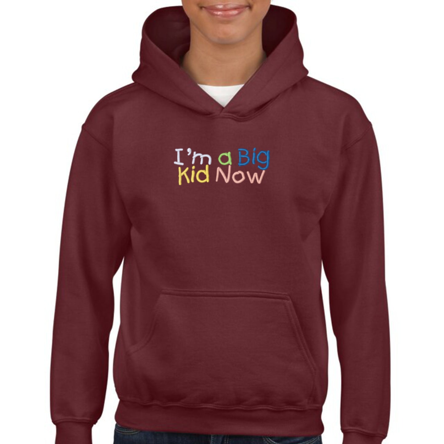Youth Embroidered 'I'm a Big Kid Now" Hoodie or Crewneck. Long sleeve, Classic fit, Unisex