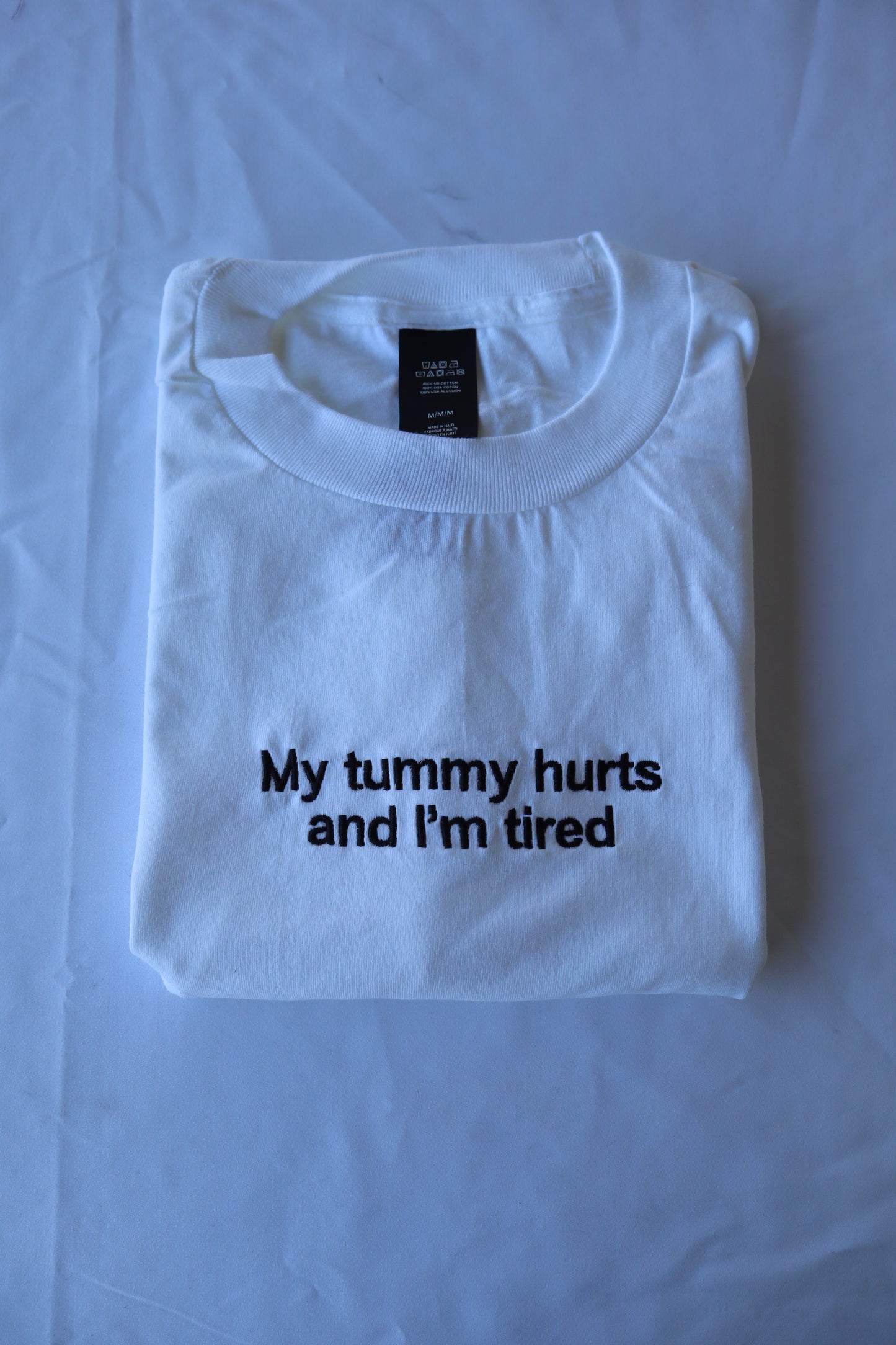 Embroidered 'My Tummy Hurts And I'm Tired' Hoodie or Crew Neck, Long Sleeve, Classic fit, Unisex, Adult