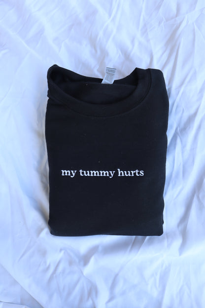 Embroidered 'My Tummy Hurts' Hoodie or Crew Neck, Long Sleeve, Classic fit, Unisex, Adult