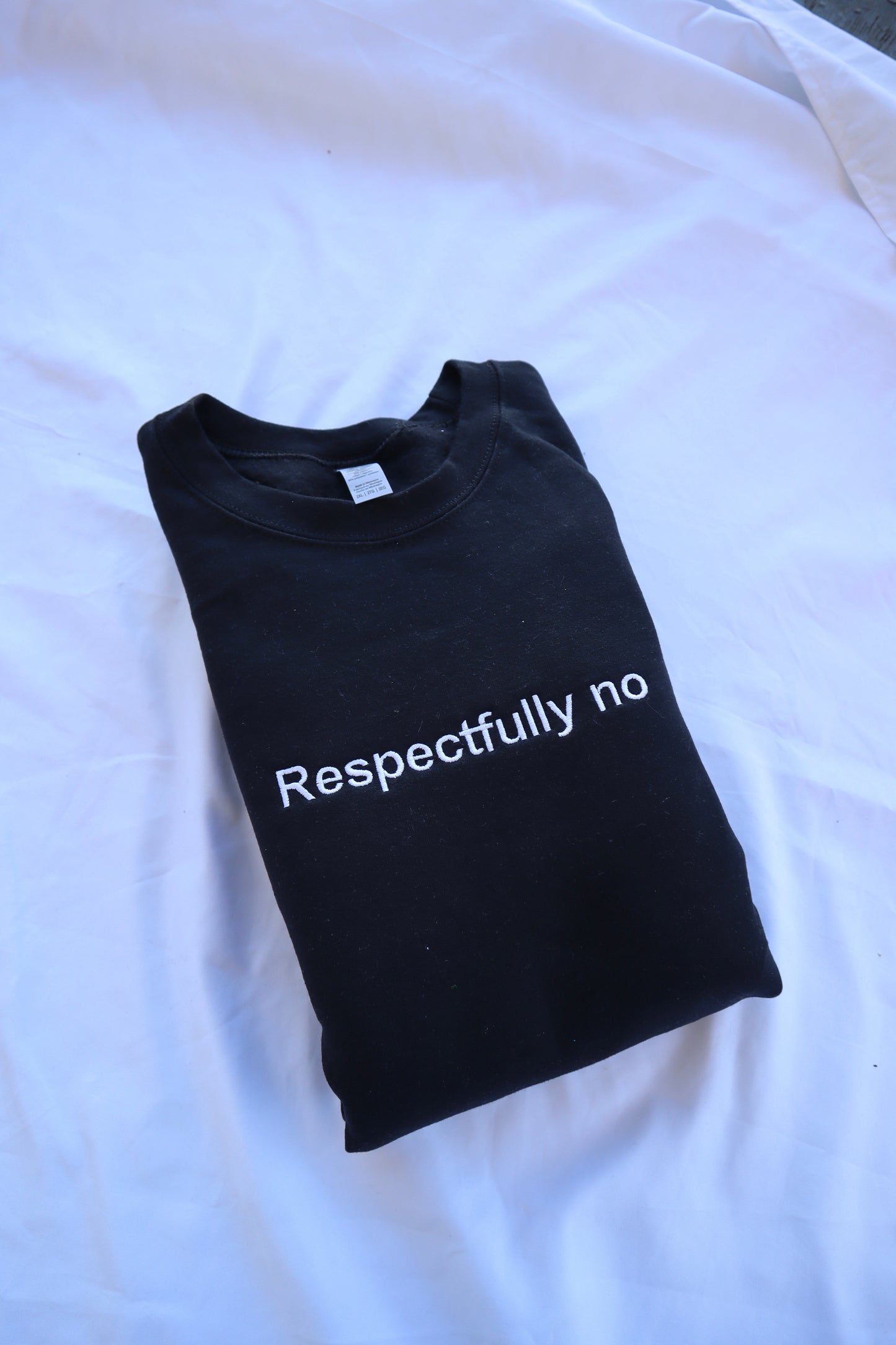 Embroidered 'Respectfully no' Hoodie or Crew Neck, Long Sleeve, Classic fit, Unisex, Adult