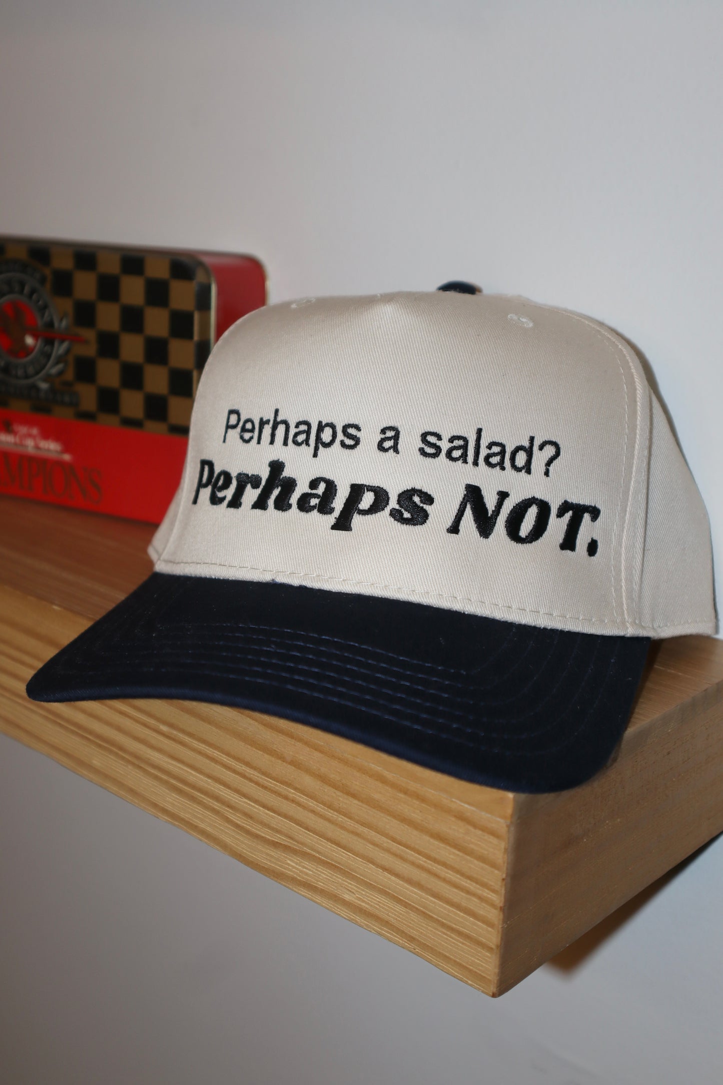 Embroidered Perhaps a Salad? Perhaps NOT. Unisex, One Size Fits Most, Snapback Baseball Cap