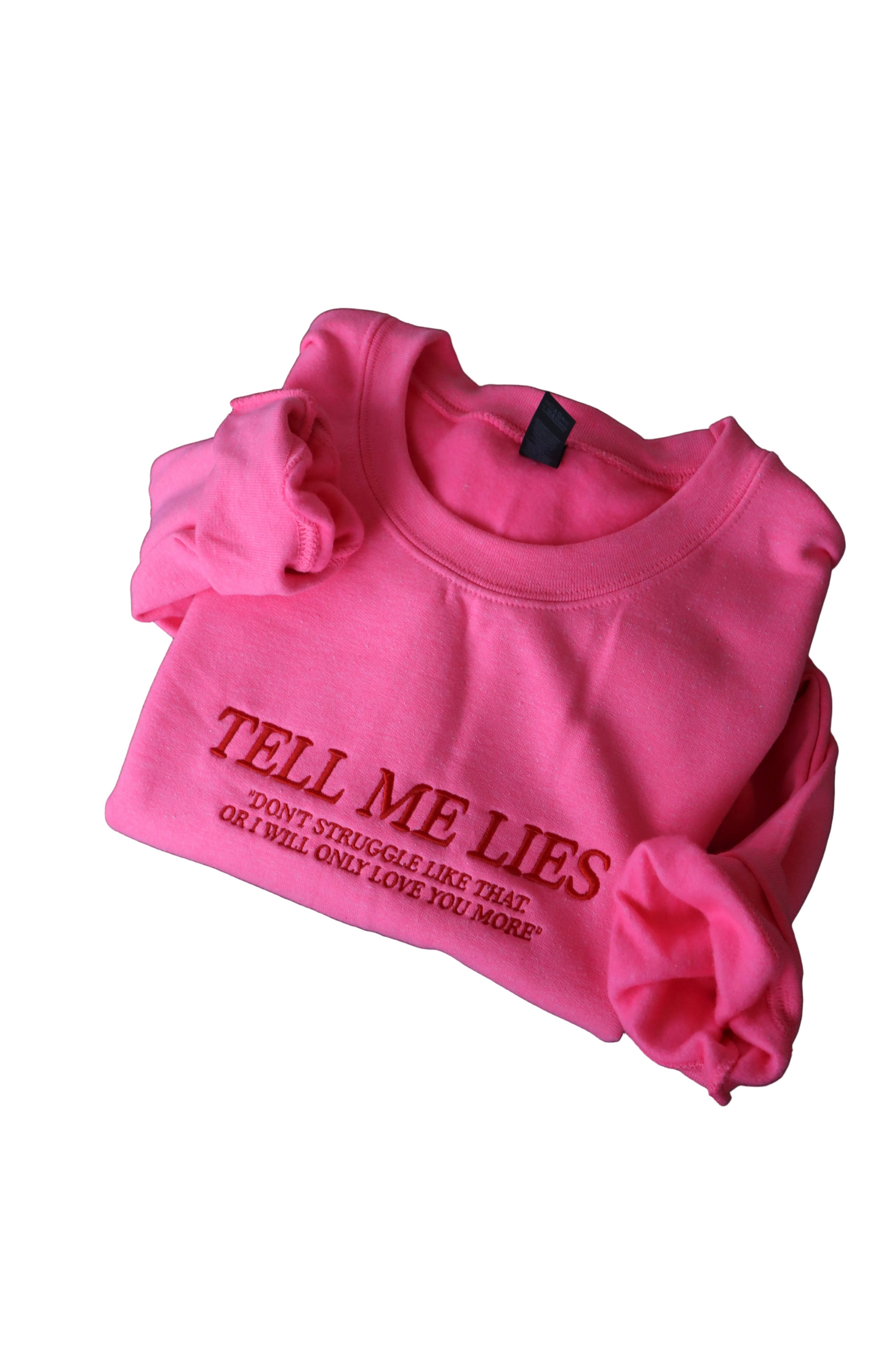 Embroidered 'Tell Me Lies' Hoodie or Crew Neck, Long Sleeve, Classic fit, Unisex, Adult