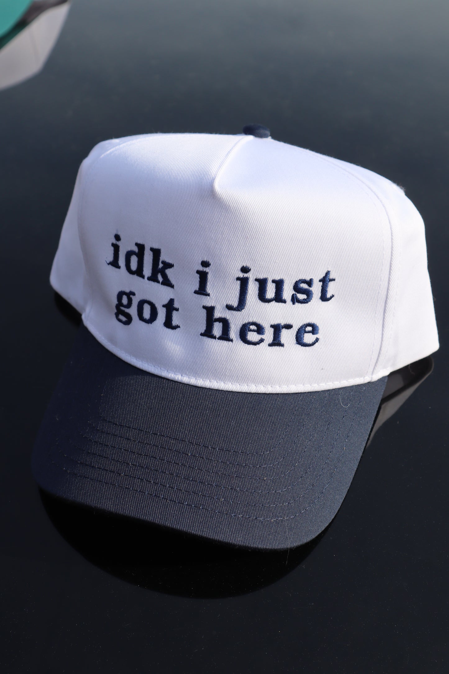 Embroidered "Idk I just got here" Hats, Unisex, Adult