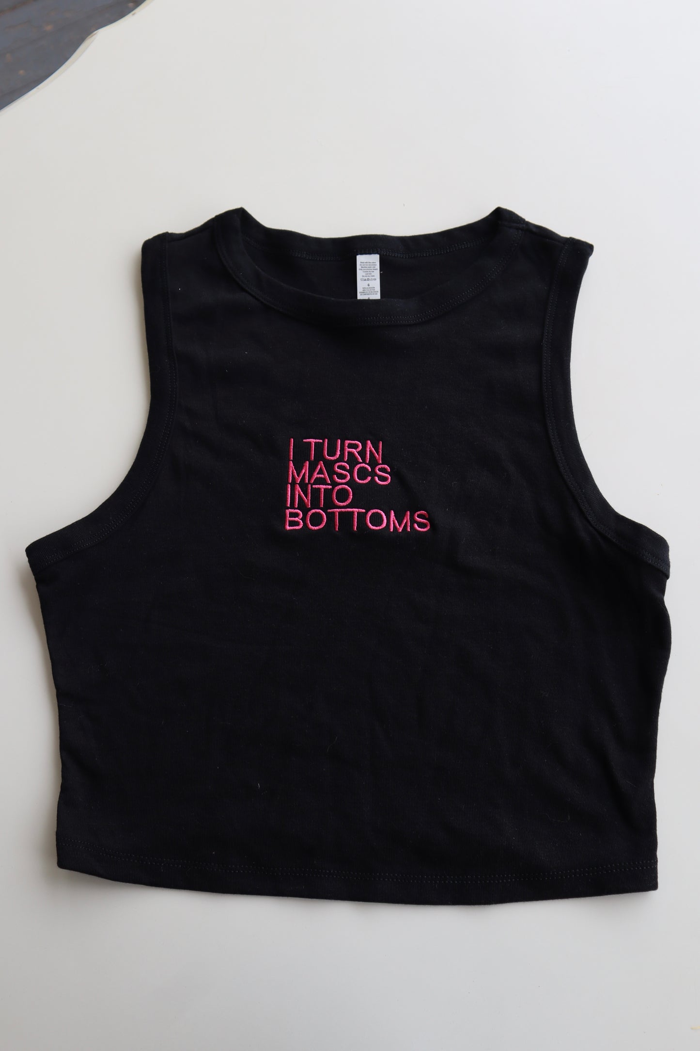 Embroidered I Turn Mascs or Studs Into Bottoms Tanktop