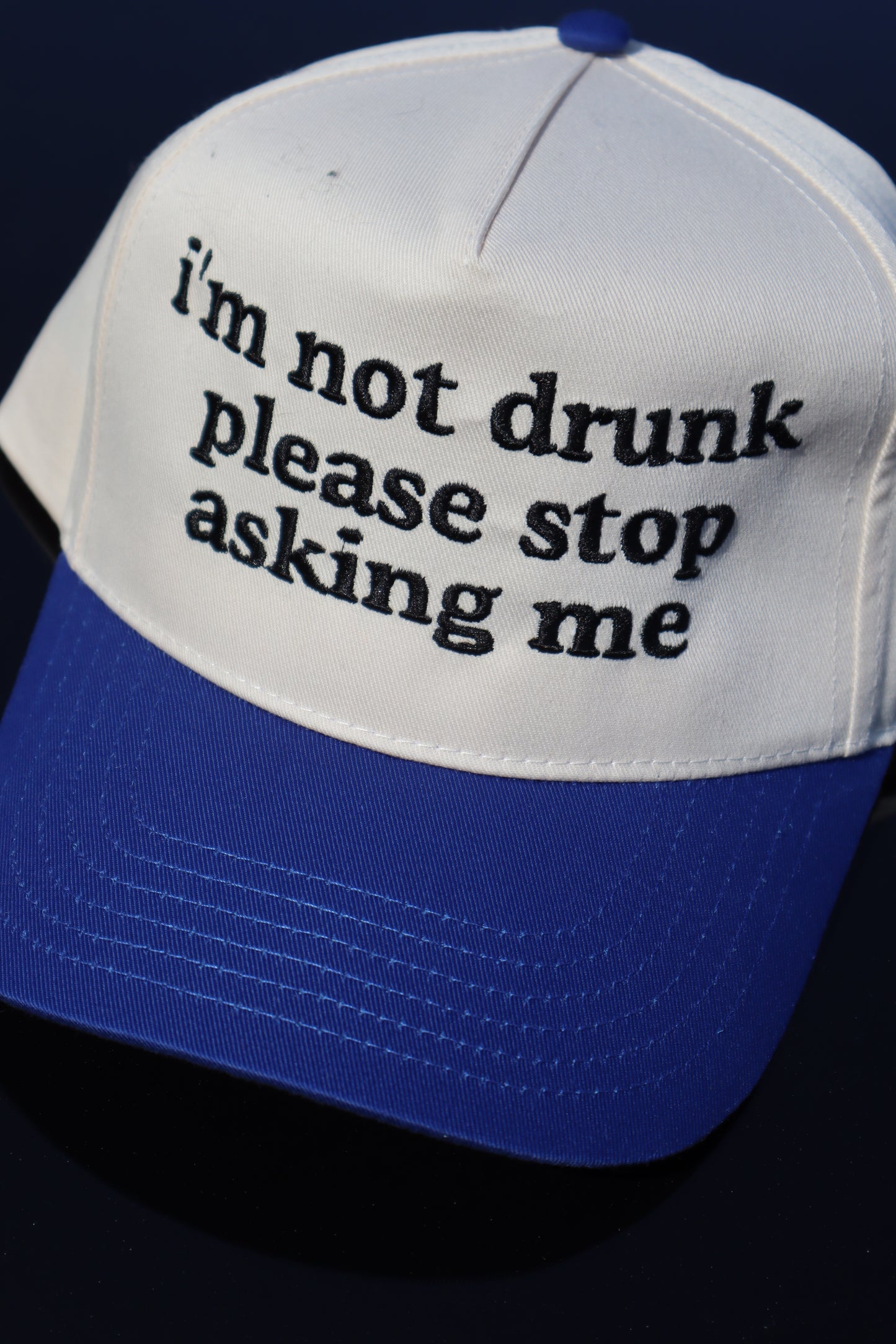 Embroidered I'm not please stop asking me, Unisex, Adult, Hat