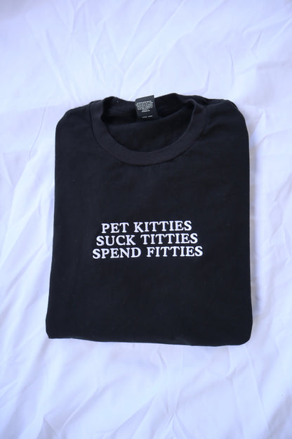 Embroidered 'Pet Kitties Spend Fitties' Hoodie or Crew Neck, Long Sleeve, Classic fit, Unisex, Adult