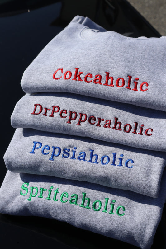 Embroidered 'Sodaholic' Chocie of Soda Hoodie or Crew Neck, Long Sleeve, Classic fit, Unisex, Adult