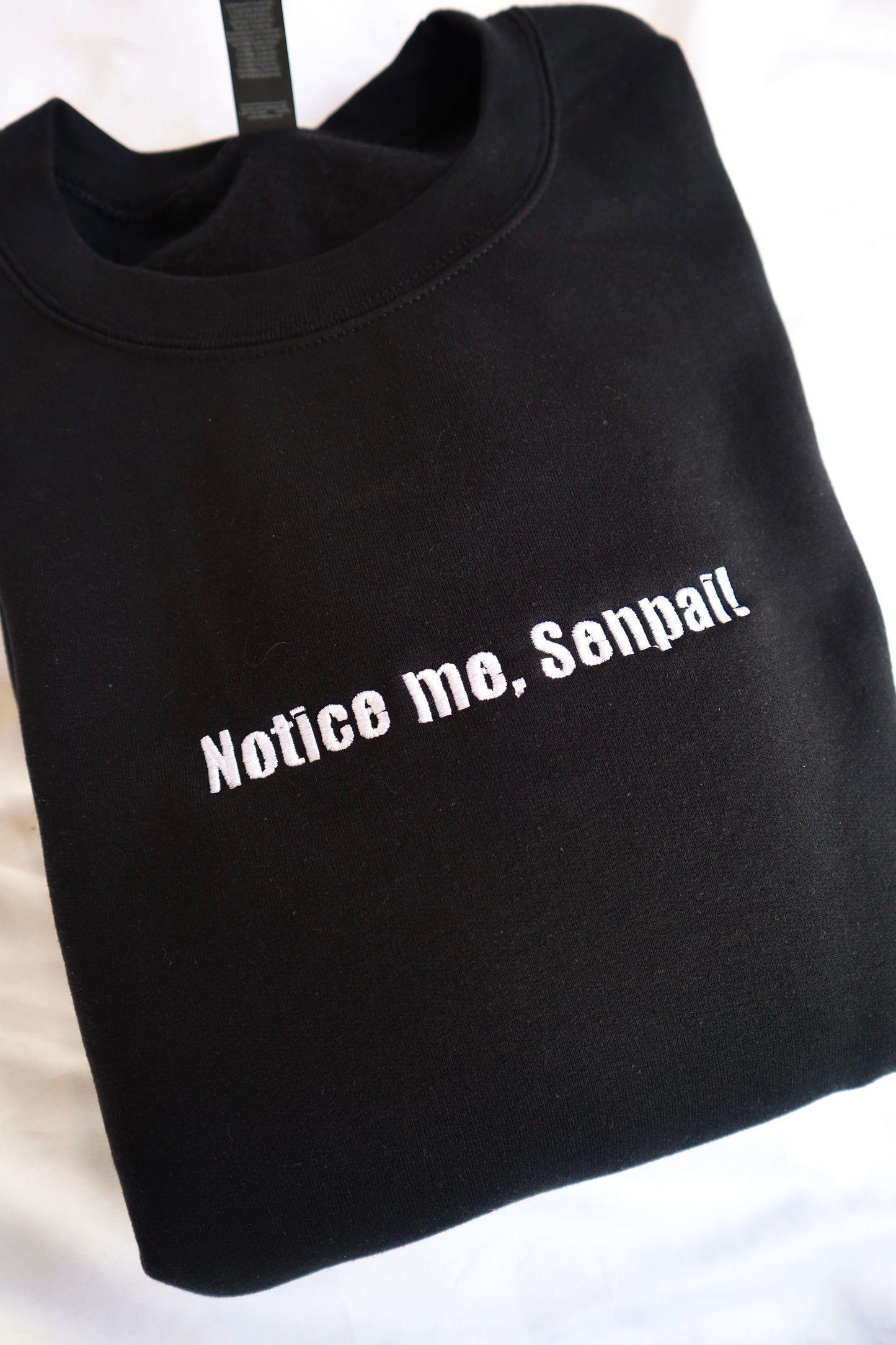 Embroidered 'Notice me, Senpai!' Hoodie or Crew Neck, Long Sleeve, Classic fit, Unisex, Adult