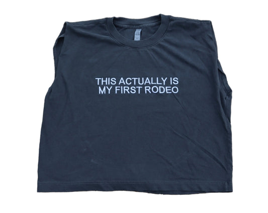 Embroidered This Actually Is My First Rodeo Fish Cropped Muscle Tee, Tank Top, Crop Fit, Unisex, Adult