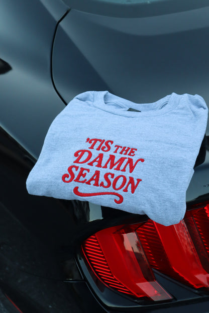 Embroidered “Tis' The Damn Season” Holidays Christmas Hoodies or Crewnecks Unisex · Classic Fit · Long Sleeve · Adult