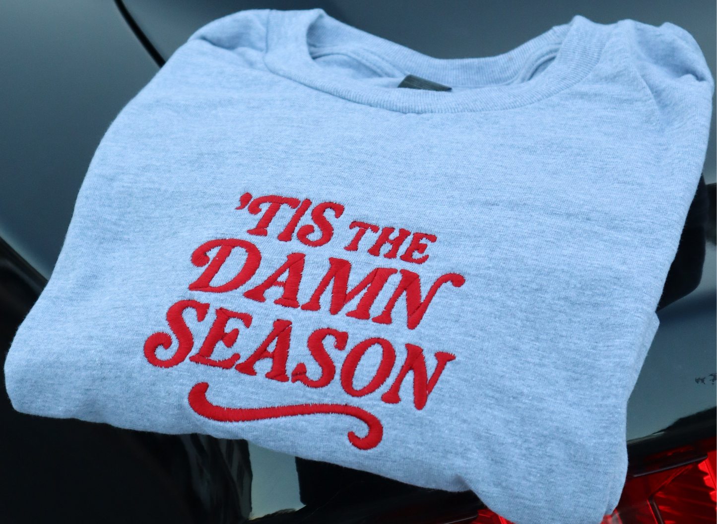 Embroidered “Tis' The Damn Season” Holidays Christmas Hoodies or Crewnecks Unisex · Classic Fit · Long Sleeve · Adult