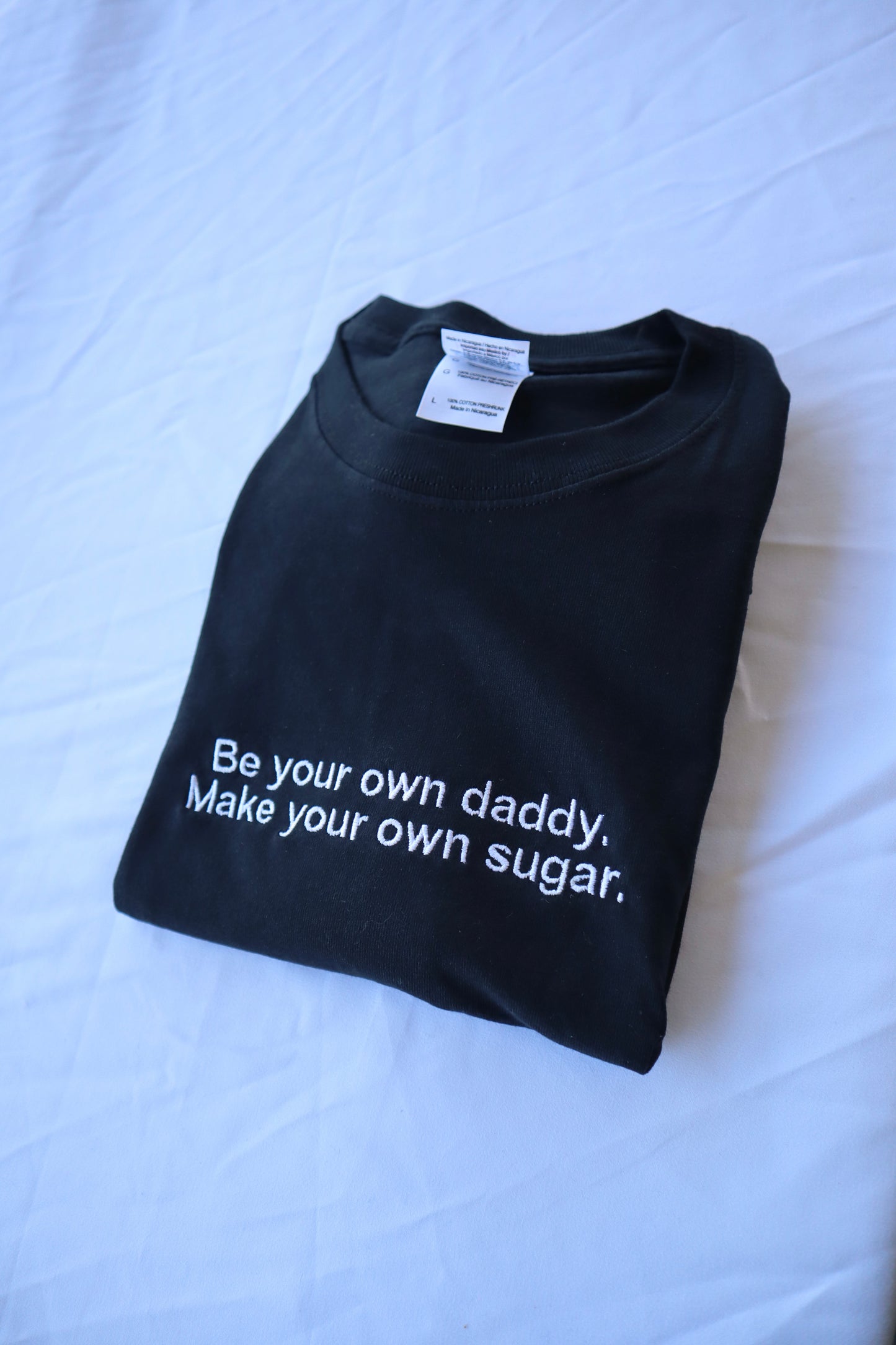 Embroidered 'Be Your Own Daddy Make Your Own Sugar' Hoodie or Crew Neck, Long Sleeve, Classic fit, Unisex, Adult