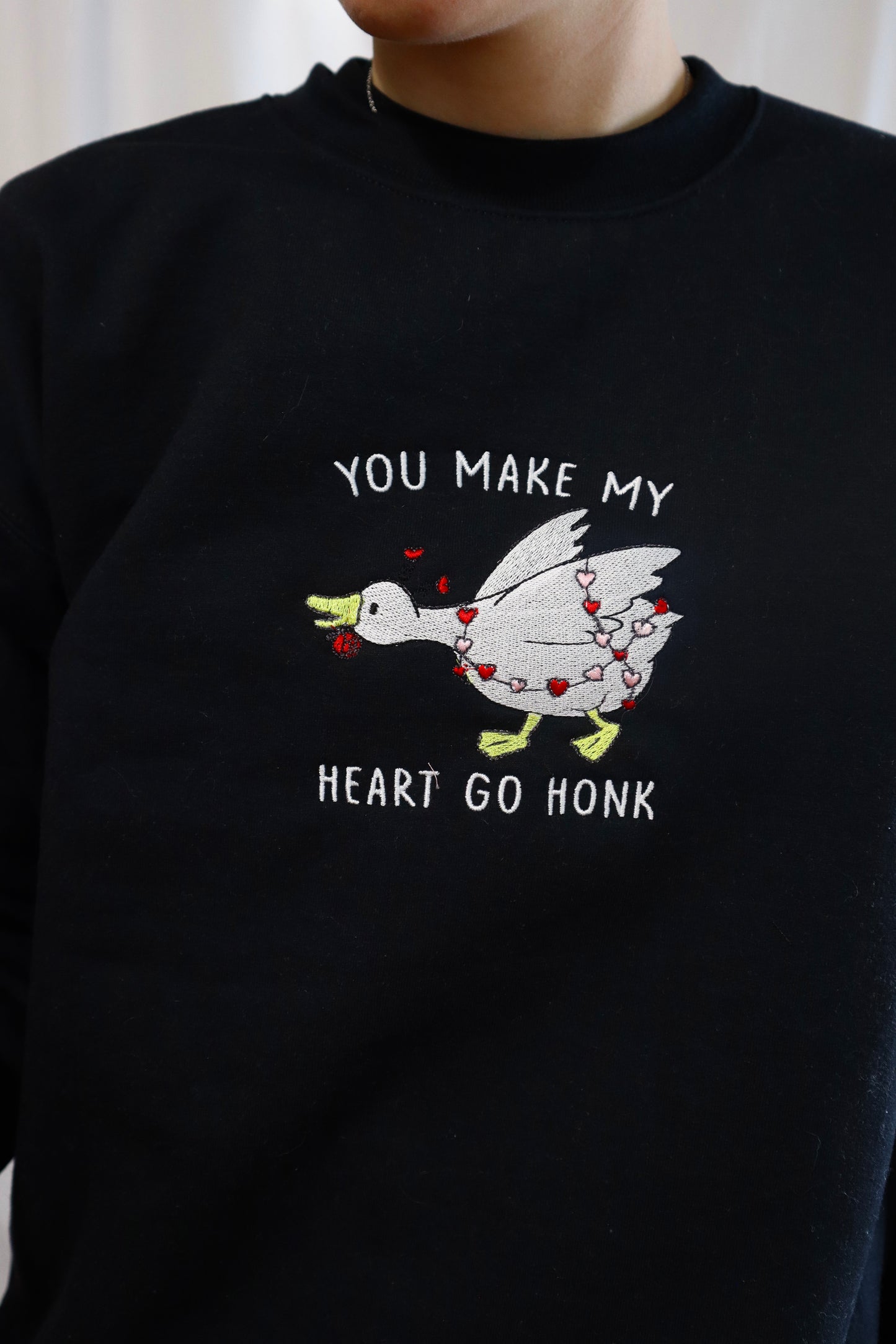 Embroidered Valentine's Day "You Make My Heart Go Honk Goose, Duck", Hoodie or Crew Neck, Long Sleeve, Classic fit, Unisex, Adult