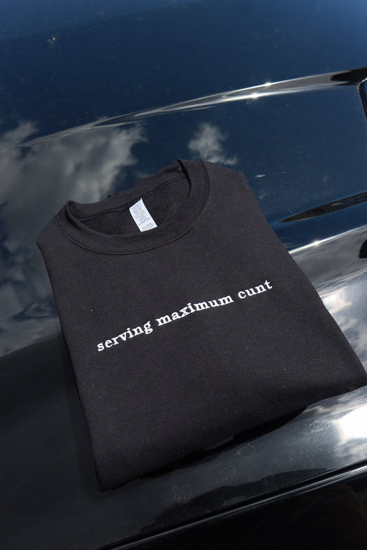 Embroidered 'Serving Maxiumum' Hoodie or Crew Neck, Long Sleeve, Classic fit, Unisex, Adult