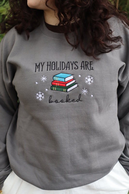 Embroidered Christmas "My Holidays Are Booked" Hoodie or Crew Neck, Long Sleeve, Classic fit, Unisex, Adult