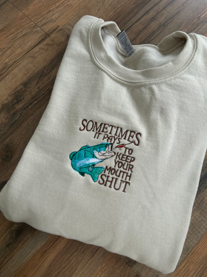 Embroidered 'Keep Your Mouth Shut Fishing' Hoodie or Crew Neck, Long Sleeve, Classic fit, Unisex, Adult
