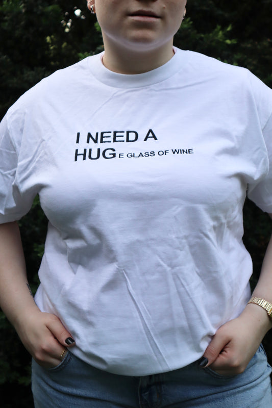 Embroidered 'I Need a Hug' e glass of wine, T-Shirt, Short Sleeve, Modern Classic fit, Unisex, Adult