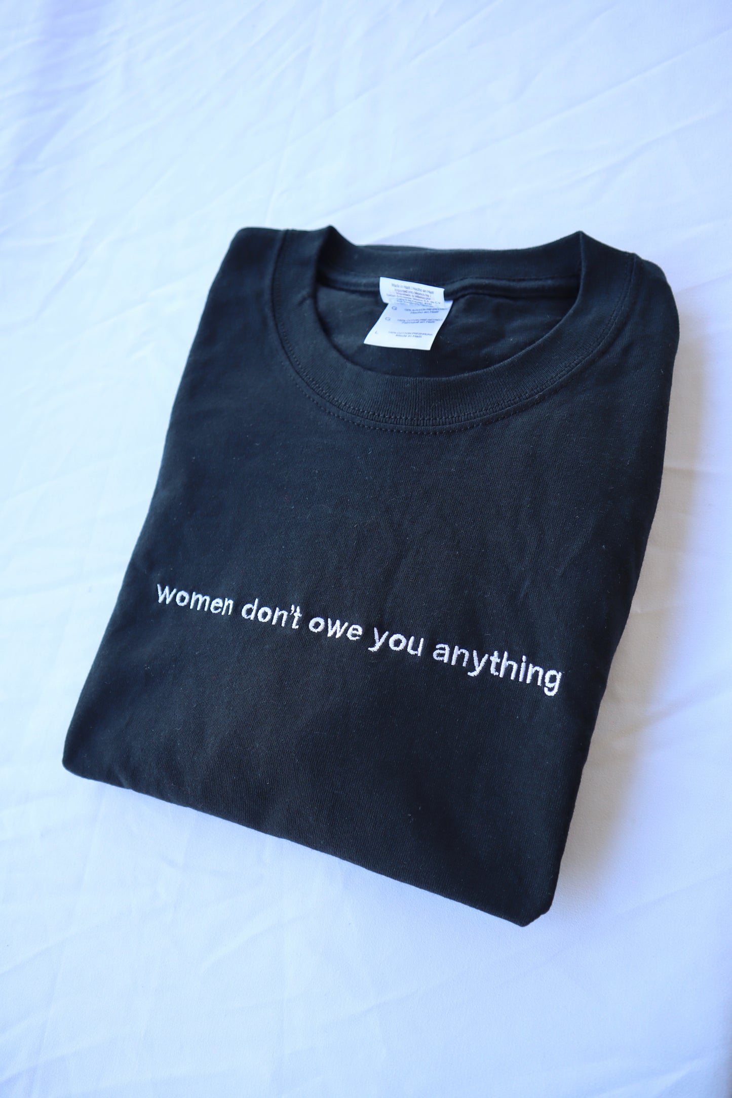 Embroidered 'Women Don't Owe You Anything' Hoodie or Crew Neck, Long Sleeve, Classic fit, Unisex, Adult