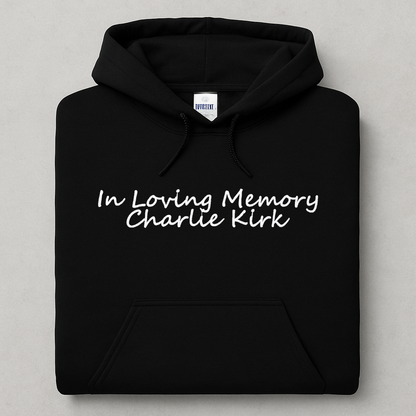 Embroidered In Loving Memory Charlie Kirk, Hoodie or Crew Neck, Long Sleeve, Classic fit, Unisex, Adult