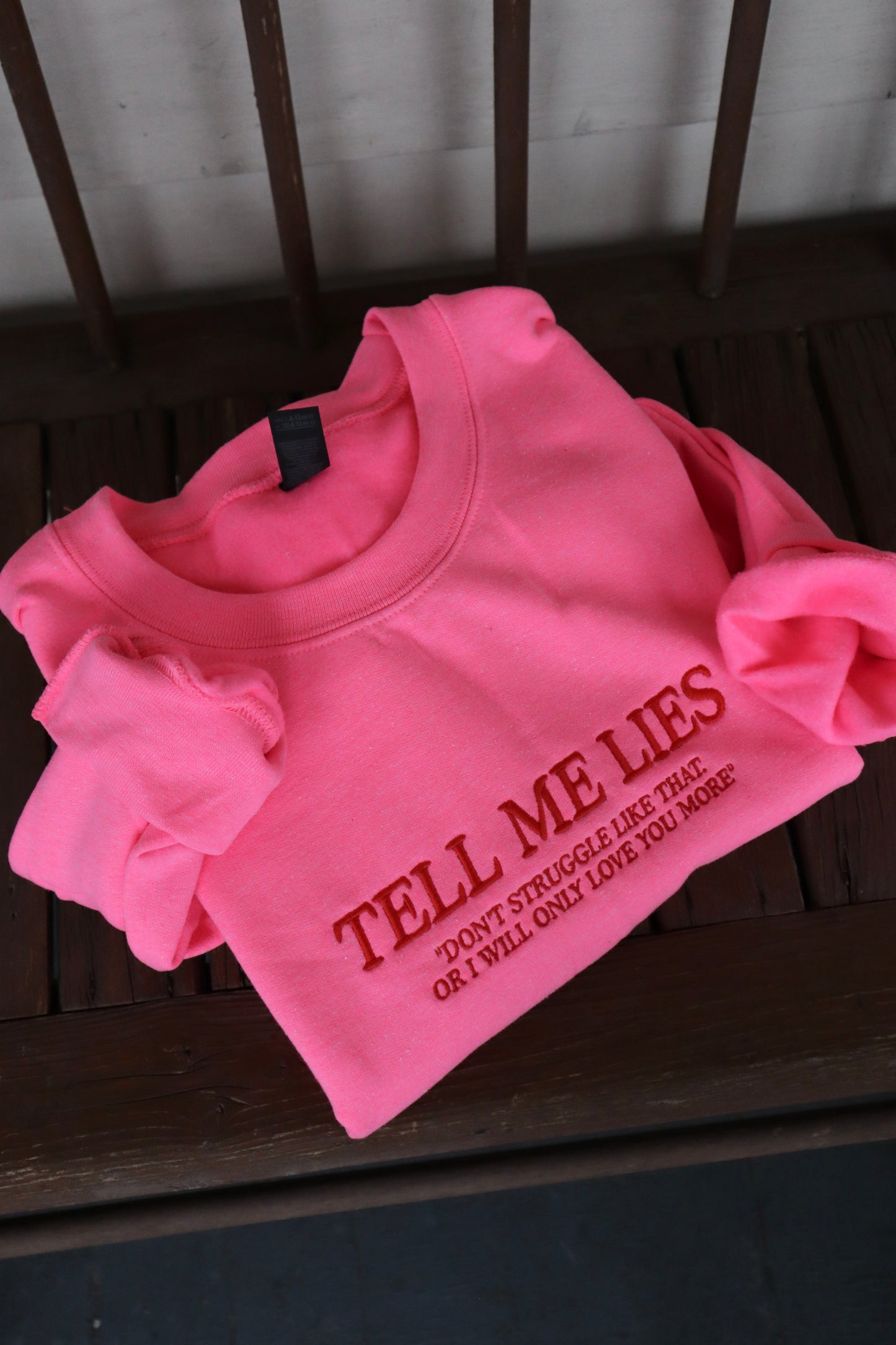 Embroidered 'Tell Me Lies' Hoodie or Crew Neck, Long Sleeve, Classic fit, Unisex, Adult