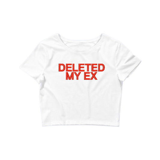 Embroidered ‘deleted my ex’ Cropped, Short Sleeve, Petite fit, Adult, Female, T-Shirt