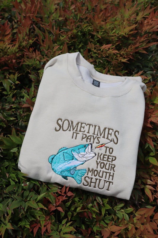 Embroidered 'Keep Your Mouth Shut Fishing' Hoodie or Crew Neck, Long Sleeve, Classic fit, Unisex, Adult