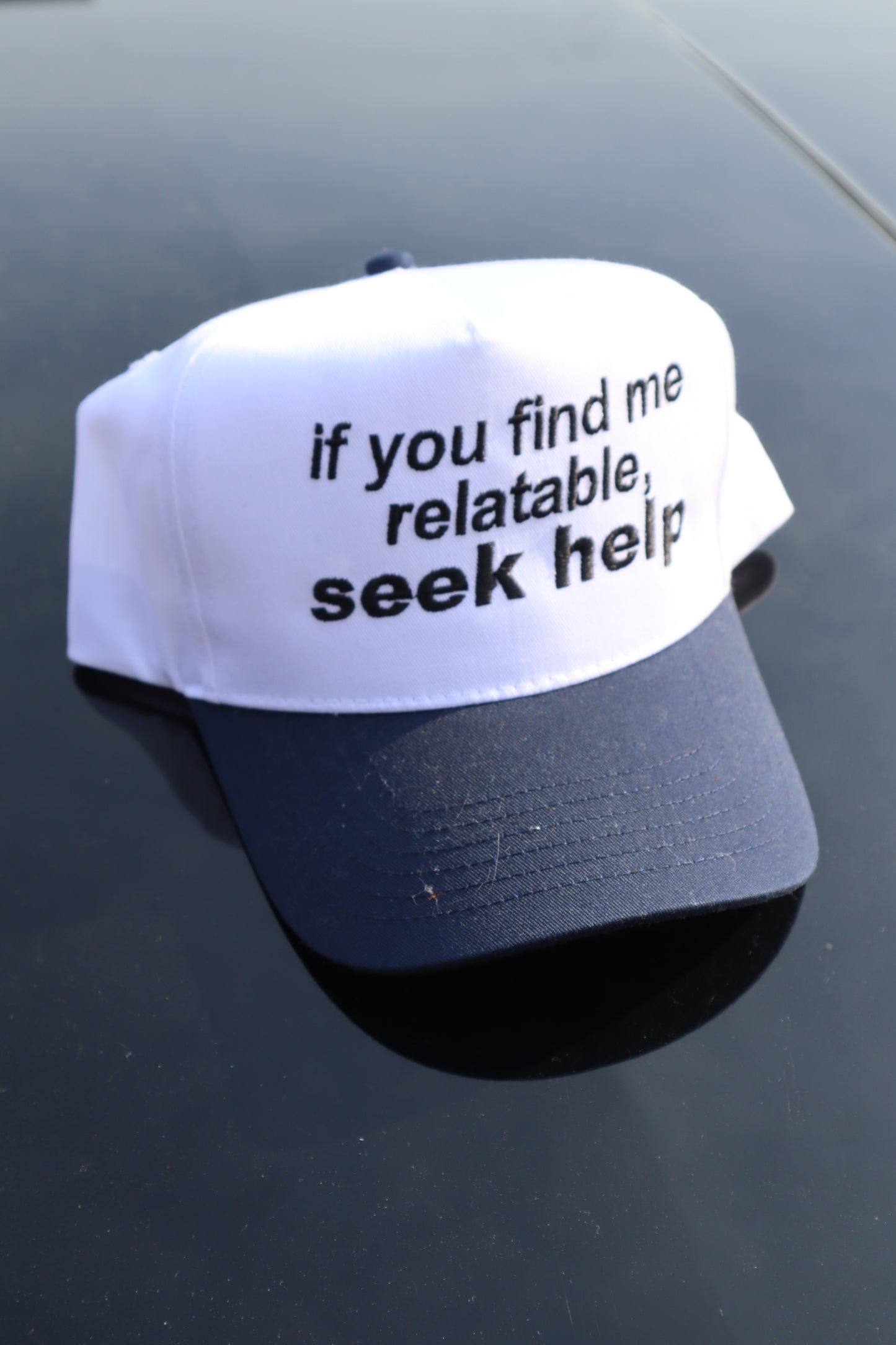 Embroidered "If you find me relatable, seek help" Hats, Unisex, Adult