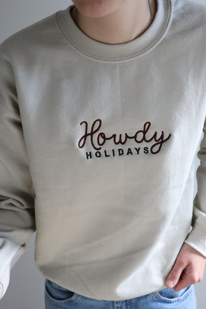 Embroidered “Howdy Holidays” Christmas Hoodie or Crewneck, Holiday Sweatshirt, Unisex, Classic Fit, Long Sleeve, Adult