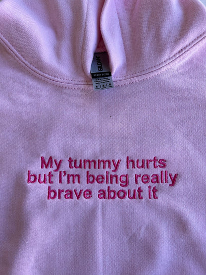 Youth Embroidered 'My Tummy Hurts but I'm being Really Brave about it'  Hooded Sweatshirt, Long Sleeve, Classic fit, Unisex, Youth