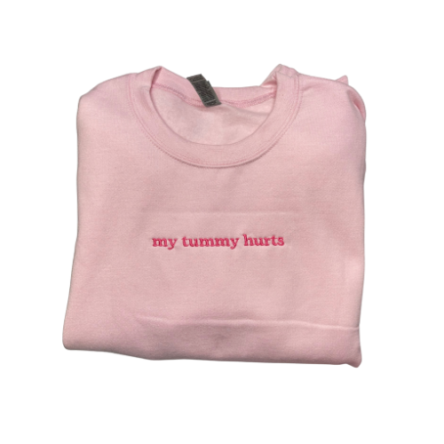 Embroidered 'My Tummy Hurts' Hoodie or Crew Neck, Long Sleeve, Classic fit, Unisex, Adult