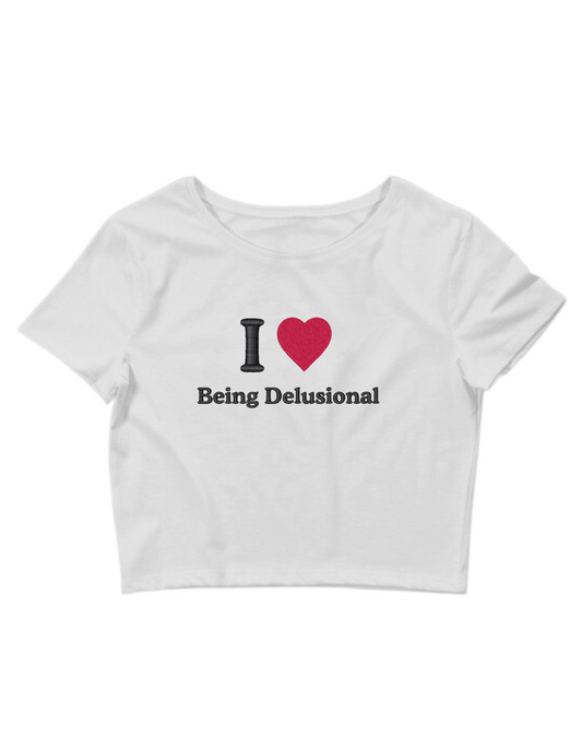 Embroidered ‘I Heart being delusional’ Cropped, Short Sleeve, Petite fit, Adult, Female, T-Shirt