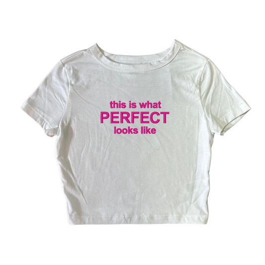 Embroidered "This Is What Perfect Looks Like" Cropped, Short Sleeve,Petite fit,Adult, Female