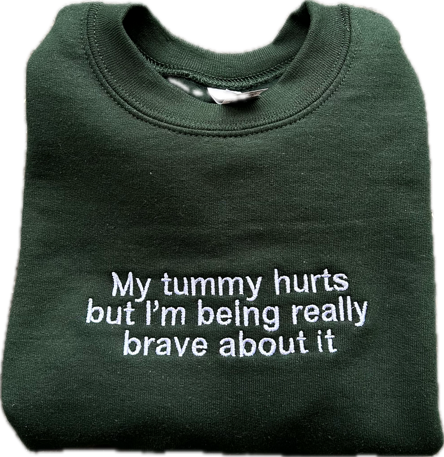 Youth Embroidered 'My Tummy Hurts but I'm being Really Brave about it'  Crew Neck, Long Sleeve, Classic fit, Unisex, Youth