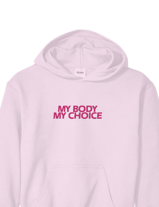 Embroidered Womens History Month 'My Body My Choice' Hoodie or Crew Neck, Long Sleeve, Classic fit, Unisex, Adult