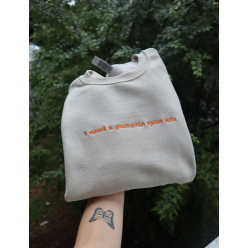 Embroidered Fall 'I need a pumpkin spice latte' Hoodie or Crew Neck, Long Sleeve, Classic fit, Unisex, Adult